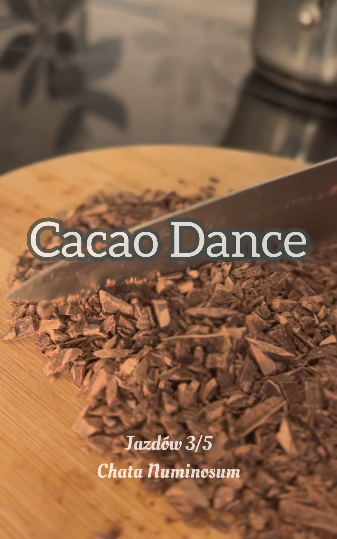 Cacao Dance Chata Numinosum🛖