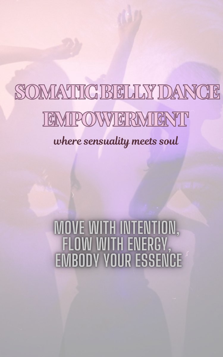Somatic Bellydance Empowerment