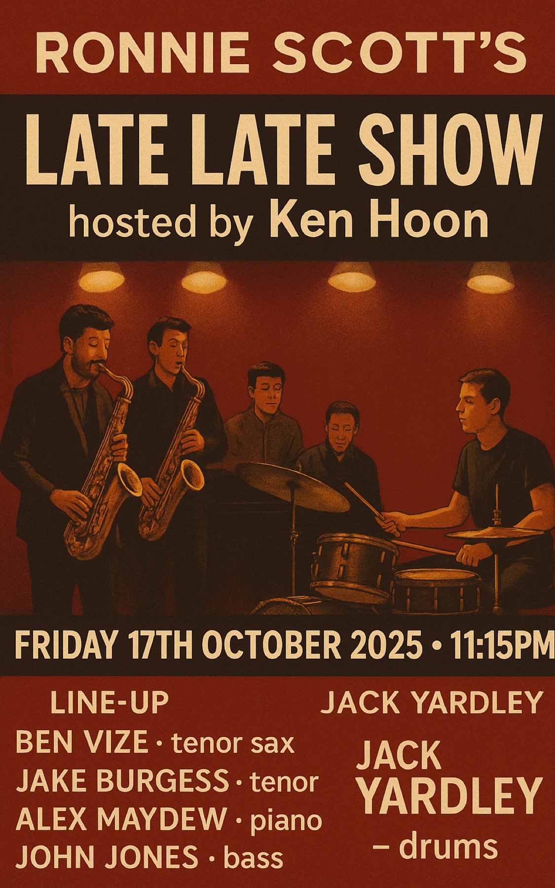 RONNIE SCOTT’S 17th Oct 2025 11:15 PM