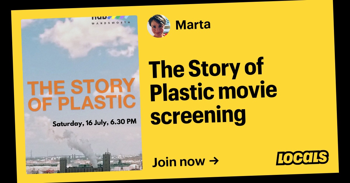 The Story of Plastic movie screening, Wandsworth, United Kingdom, Jul