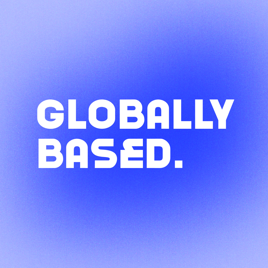 Globally Based
